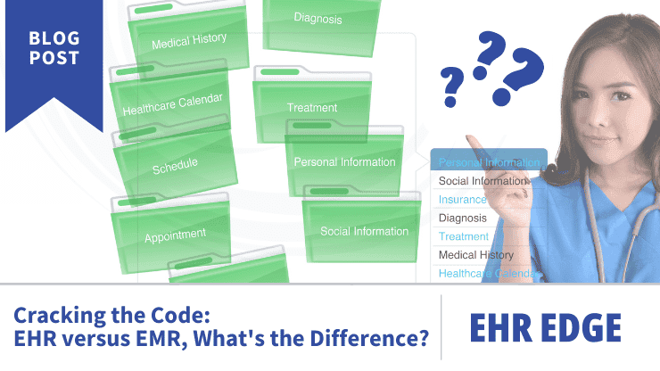 Cracking the Code: EHR versus EMR